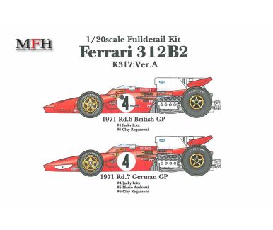 Ferrari 312B2 Ver. A  British / German GP 1971 1/20 - Model Factory Hiro - MFH-K317