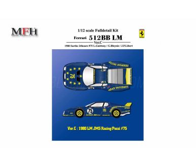Ferrari 512BB LM JMS Racing/Pozzi #75 Le Mans 1980 1/12 - Model Factory Hiro - MFH-K533